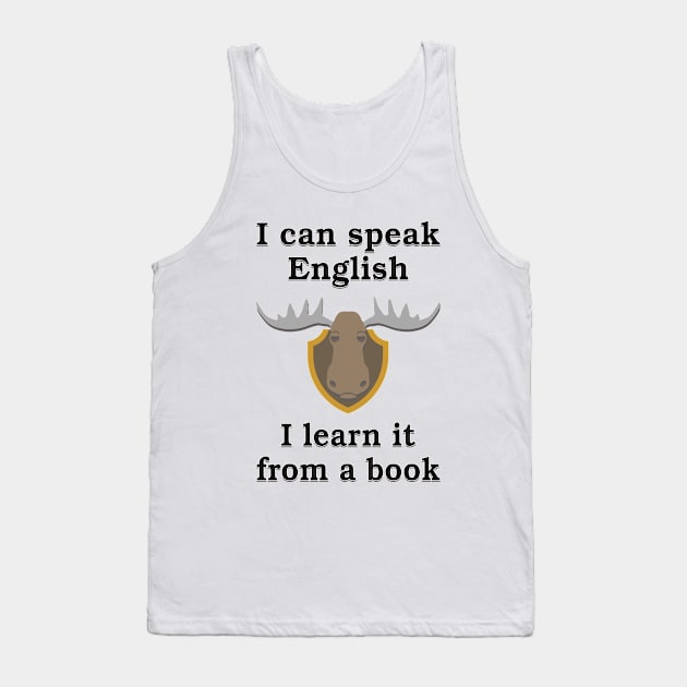 I Can Speak English Tank Top by Flabbart